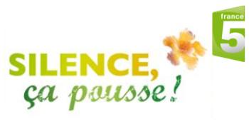 Silence ça pousse - France 5 TV
